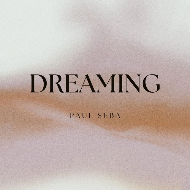 Cover of: Paul Seba - Dreaming | Neoclassical Music