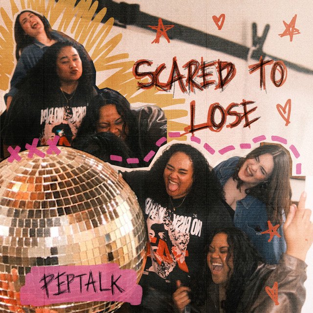 Cover of: PEPTALK - Scared To Lose | Pop Music