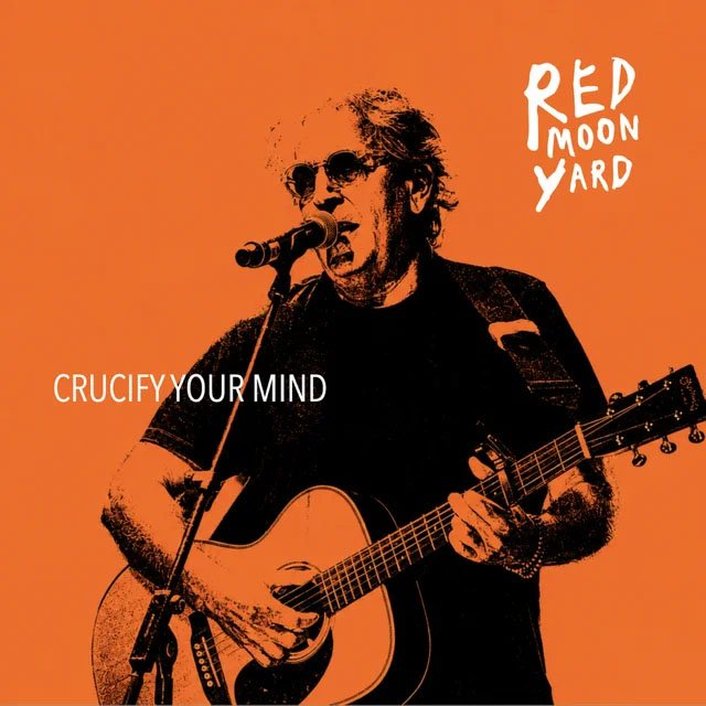 Cover of: Red Moon Yard - Crucify Your Mind | Rock Music