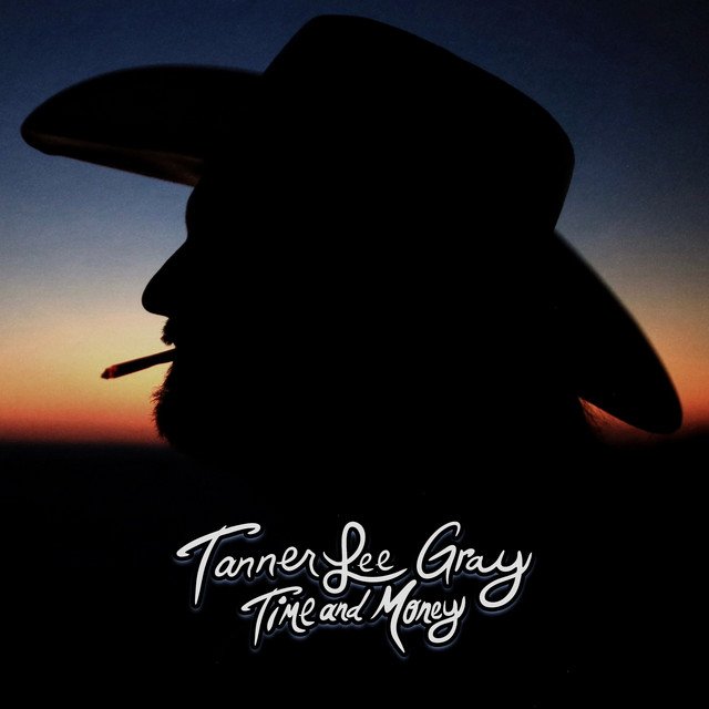 Cover of: Tanner Lee Gray - Time and Money | Rock Music