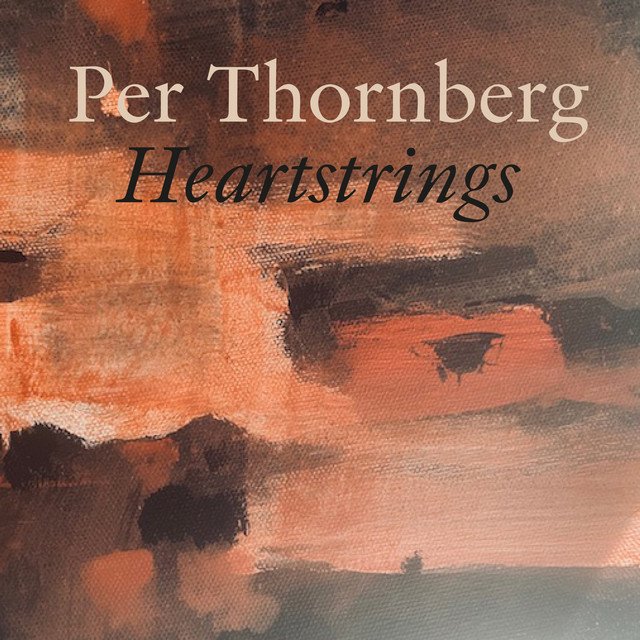 Cover of: Per Thornberg - Heartstrings  | Jazz Music