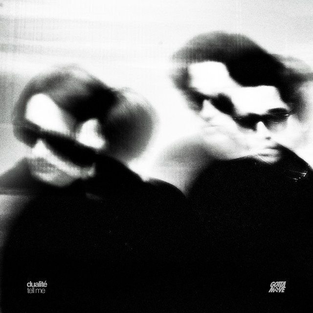 Cover of: dualité - Tell Me | House Music