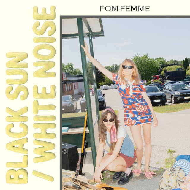 Cover of: Pom Femme - Black Sun White Noise | Pop Music
