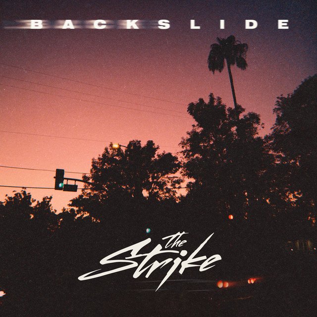 Cover of: The Strike - Backslide | Pop Music