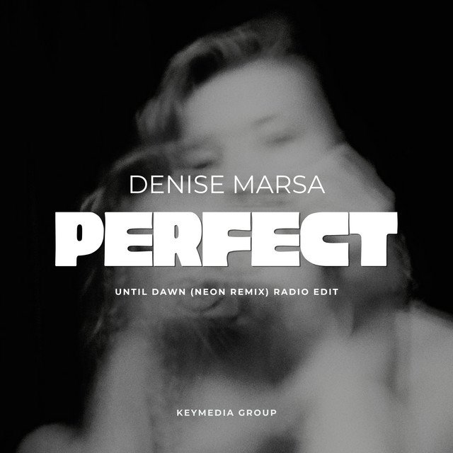 Cover of: Denise Marsa - PERFECT (Until Dawn Neon Remix) - Radio Edit | Pop Music