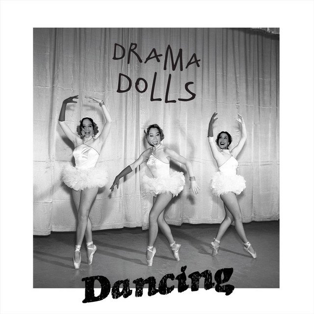 Cover of: Drama Dolls - DANCING | Rock Music