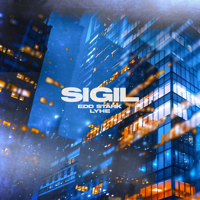 Cover of: Edd Stark x LYHE - Sigil | Hip Hop Music