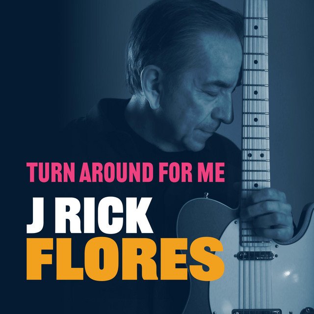 Cover of: J Rick Flores - Turn Around For Me | Jazz Music