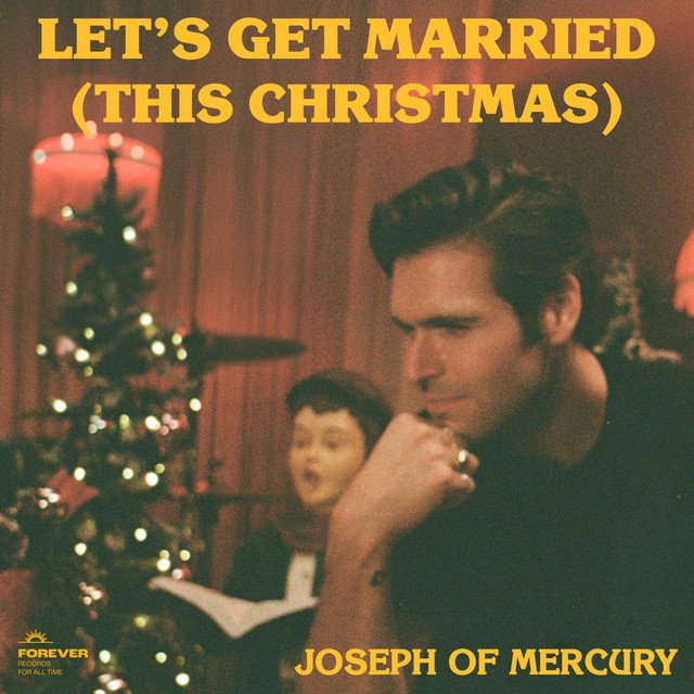 Cover of: Joseph of Mercury - Let's Get Married (This Christmas) | Pop Music