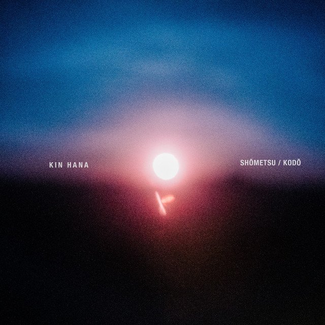 Cover of: Kin Hana - Shōmetsu / Kodō | Rock Music