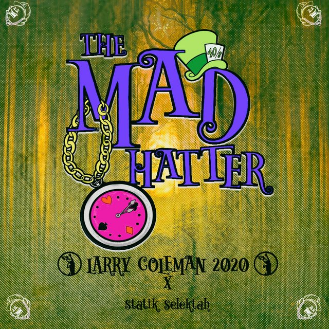 Cover of: Larry Coleman 2020 - The Mad Hatter (with Statik Selektah) - Radio | Hip Hop Music