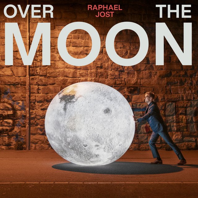 Cover of: Raphael Jost - Over the Moon | Jazz Music